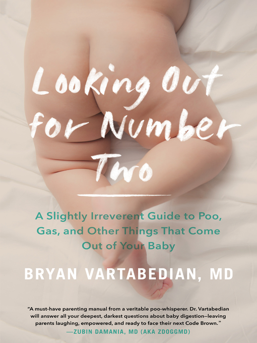 Title details for Looking Out for Number Two by Bryan Vartabedian, M.D. - Available